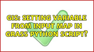GIS: Setting variable from input map in GRASS python script
