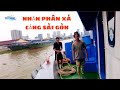 #931 Nhận Hàng Phân Xá Cảng Sài Gòn, Khung Cảnh Buổi Tối Trên Sông Ở Bến Nhà Rồng Siêu Đẹp.