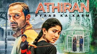 Latest Movie | Sai Pallavi - Fahadh Faasil | Athiran | South Suspense Movie