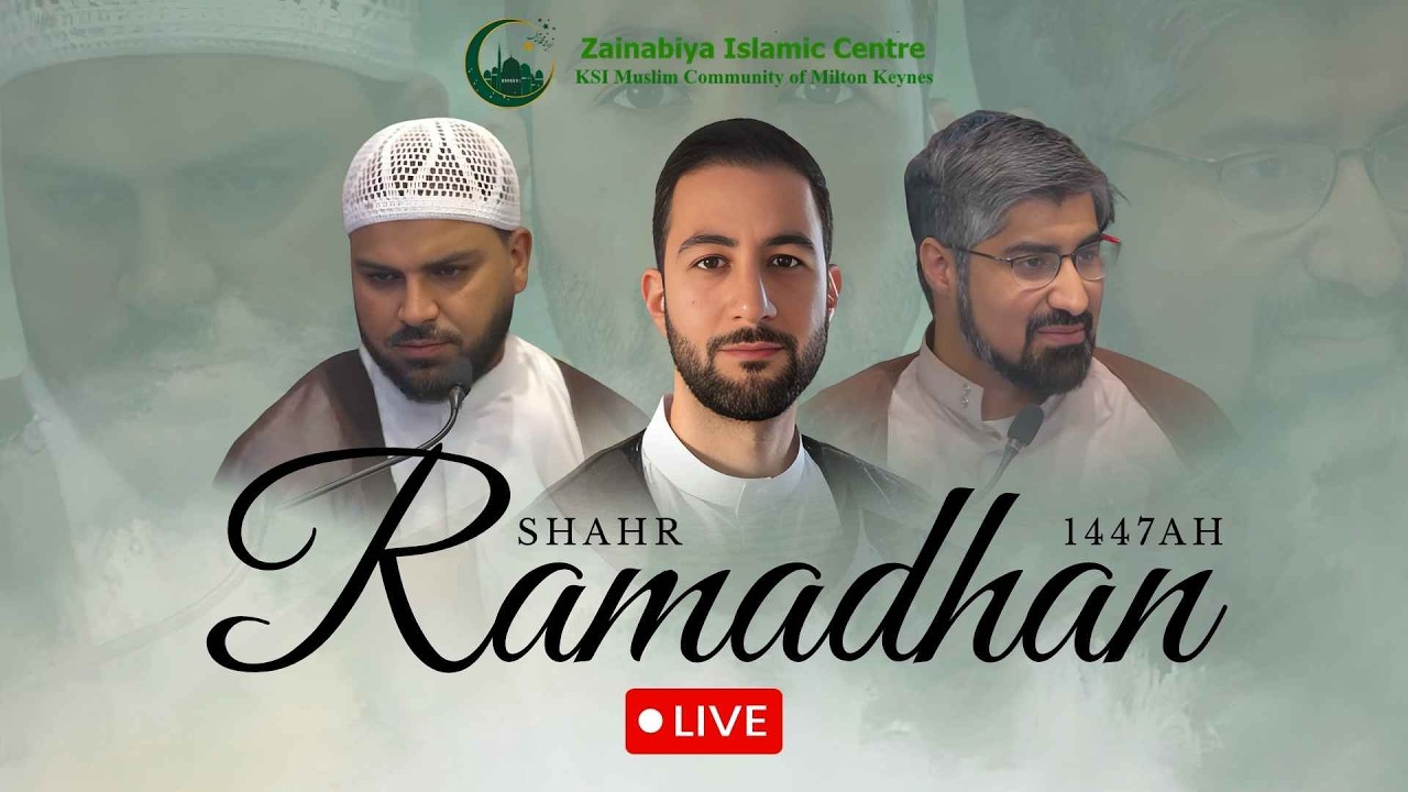 14th Eve Shahr Ramadhan 1447AH - 13th Ramadhan 1447AH - 03/03/26