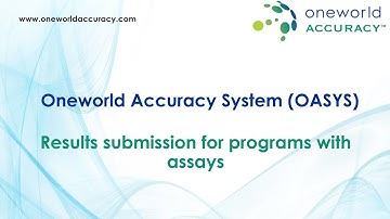 OASYS tutorials -  Results submission for programs with assays (PWA)