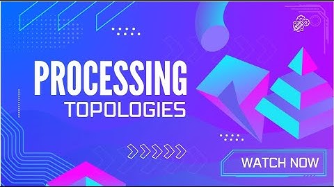 PROCESSING TOPOLOGIES | #processing | #semester7 | #vtuengineering | #iot | #education