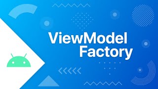 ViewModel Factory Explained - Android Architecture Component | Tutorial