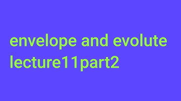 Envelopes and evolutes in hindi, R.P.S.C.Mathematics,first grade Mathematics  Lecture 11 part2