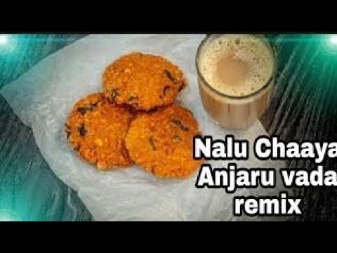 Nalu Chaya Anjaru Vada Song Remix