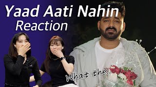 Beautiful! Yaad Aati Nahin Reaction!
