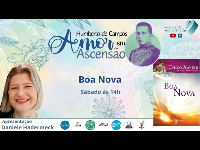 AMOR EM ASCENSÃO | BOA NOVA (Humberto de Campos/Chico Xavier) | Daniele Hadermeck (SP)