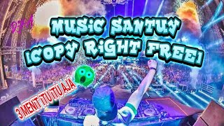 MUSiC SANTUY (REMiX) By DJ DiKA - (Copy Right Free)