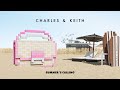 CHARLES &amp; KEITH: Summer's Calling On The Sandbox
