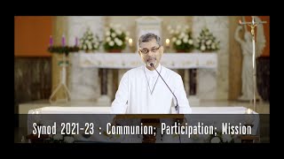 A Synodal Church: Communion, Participation and Mission.