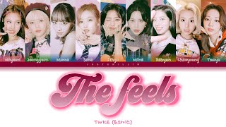 TWICE - The Feels [Color Coded Lyrics]
