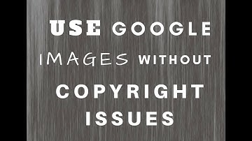 How To Use Google Images Without COPYRIGHT ISSUES [HINDI]✌😃