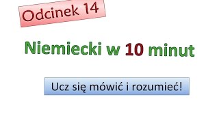 Podstawy niemieckiego #14; Nauka niemieckiego dla początkujących; Zacznij mówić po niemiecku-Odc. 14