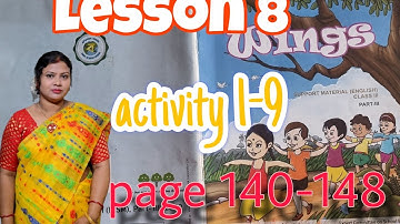 Wings...Class 3...Part 3.. Lesson 8...page 140 to 148....All activity solved... #esho_amra_shikhi