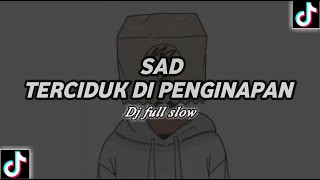 DJ SAD BOY ☹ TERCIDUK DI PENGINAPAN NGANA SO PIGI DENG NGAPE KOSONG DUA