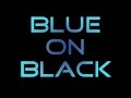 Blue On Black - Kenny Wayne Shepherd ( lyrics )