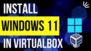 how to install windows 11 in virtualbox || #windows11 #virtualbox