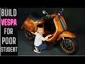 Woodworker build vespa scooters 2023 to give to a poor student