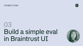 Evals Course: Build a simple eval in Braintrust UI Net Worth