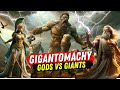 The gigantomachy a terrifying clash of gods and giants  the war of the giants vs olympian gods