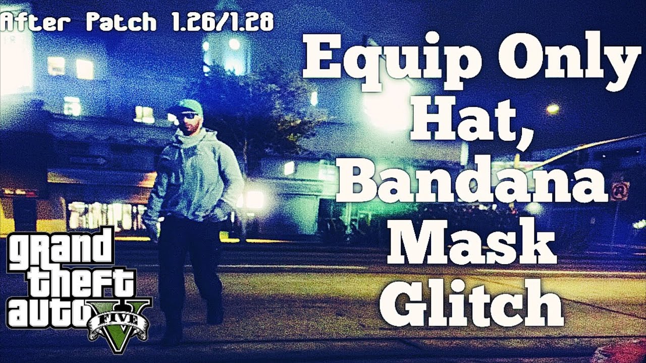 [GTA V Online] Equip Only Hat / Bandana Mask Glitch After Patch 1.26
