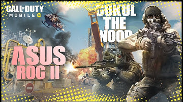 ASUS ROG PHONE II | Call of duty:Mobile Gameplay | Domination | Max graphics | GokulTheNoob