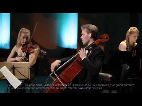 TRIO MEDICI : TCHAIKOVSKI Trio Op.50