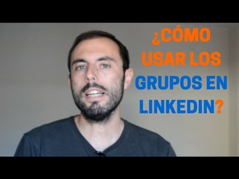 Como Buscar Grupos De Trabajo En Linkedin