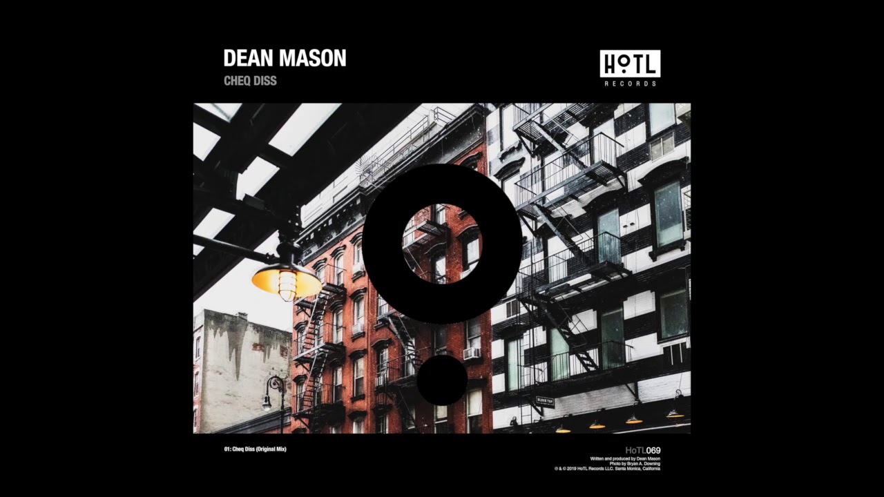 Dean Mason - Cheq Dis (Original Mix) [HoTL Records]