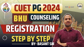 BHU PG Counselling 2024 | Step by Step Form Filling BHU by Basant Sir