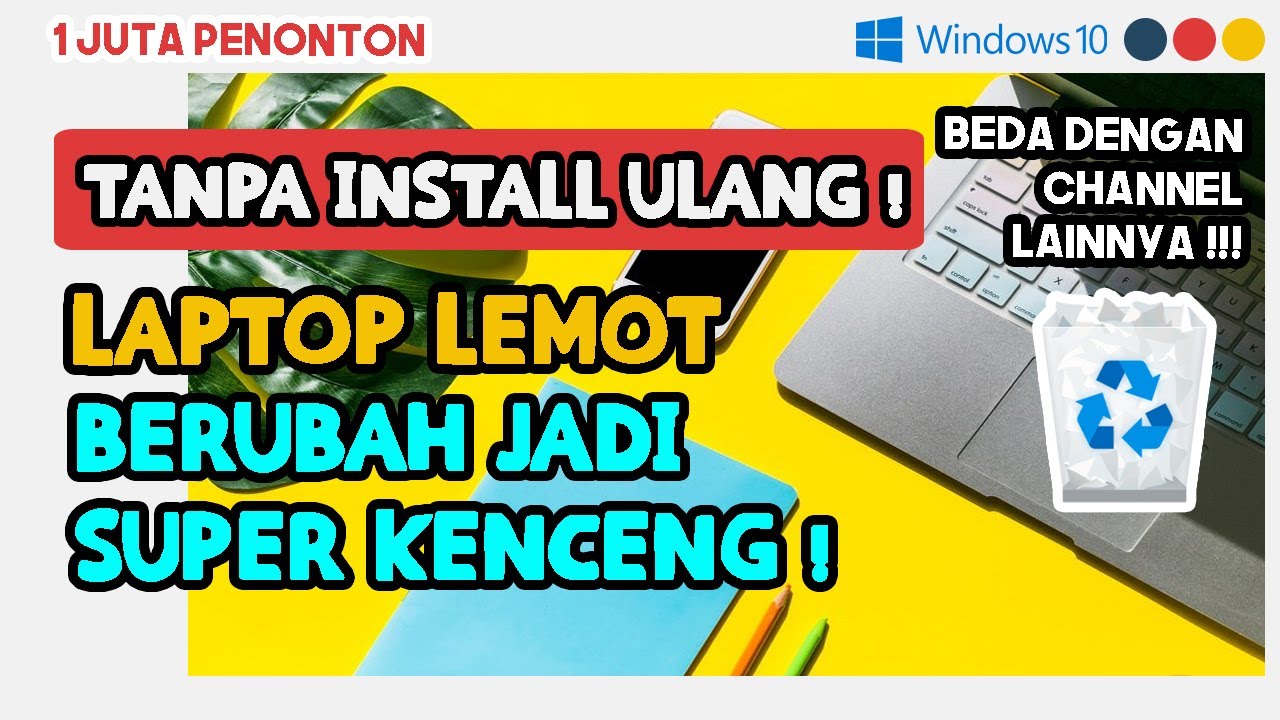 Cara mengatasi Windows 10 LEMOT !!! SAYA JAMIN 1000% WORK (BEDA DENGAN