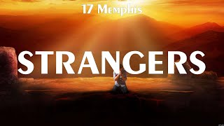 17 Memphis - Strangerss I Got a Truck, Reason to Go, Prayed for You