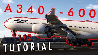 Aerosoft/Toliss A340-600! 😍 - TUTORIAL Part 1: Flight Preparation and Engine Start