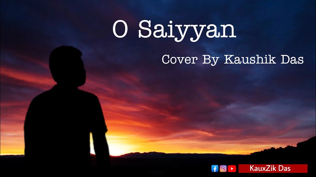 O Saiyyan| Cover By Kaushik Das|Agneepath (2012)