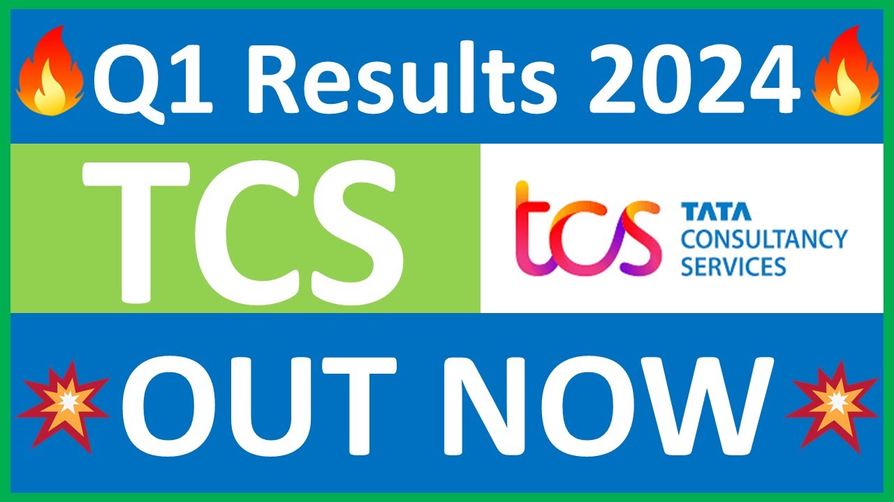 TCS q1 results 2024 TCS q1 results TCS Share News TCS Share