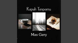 Rapuh Tanpamu