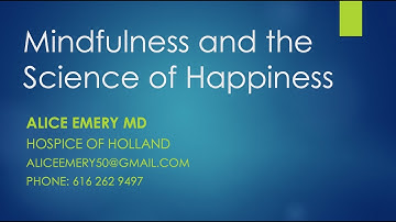 20240912 Fellowship Mindfulness and the Science of Happiness