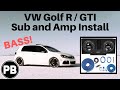 2010 - 2014 VW Golf / GTI / R Sub and Amp install