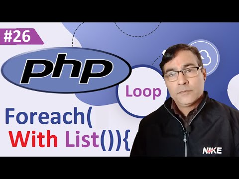 PHP Foreach Loop with list function | PHP tutorial lesson - 26 | PHP Foreach Loop with list function