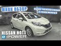 МИНИ ОБЗОР! Супер технологичный и современный. Nissan Note e-Power🔥