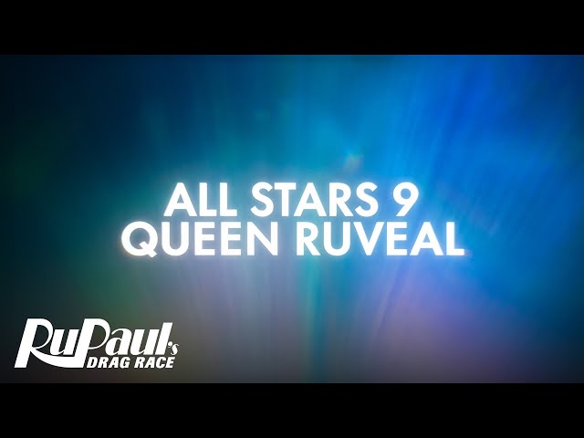 Meet The Queens of All Stars 9 | RuPaul’s Drag Race class=