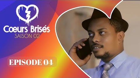 COEURS BRISÉS - Saison 2 - Épisode 4 - *VOSTFR *** La Série À.N