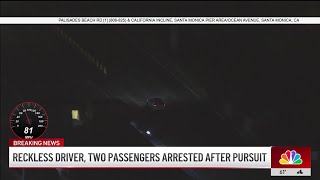 Reckless driver, two passengers arrested after pursuit in West LA