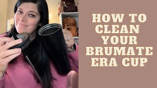 BruMate Era Cup Tutorial & Cleaning Tips