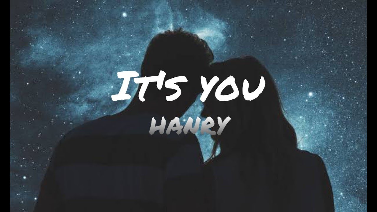 Henry - it's you (lyrics) - YouTube
