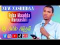 NEW Nashiidaa Haaraya Eybba Maaddaa Haaraashi ARAB ALIYYII NEW Nashiidaa Haaraya Eybba Maaddaa Haaraashi ARAB ALIYYII