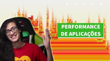 Performance de Aplicações: Ferramentas, Estratégias e Segredos Revelados | Guia para Consultores