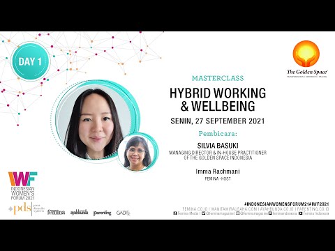Indonesian Women's Forum 2021 MASTERCLASS: Hybrid Working & Wellbeing bersama Golden Space