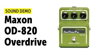 Maxon OD-820 Overdrive Pro - Sound Demo and Comparison with the Maxon OD-808 (no talking)