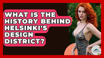 What Is The History Behind Helsinki